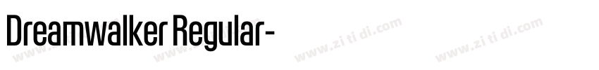 Dreamwalker Regular字体转换